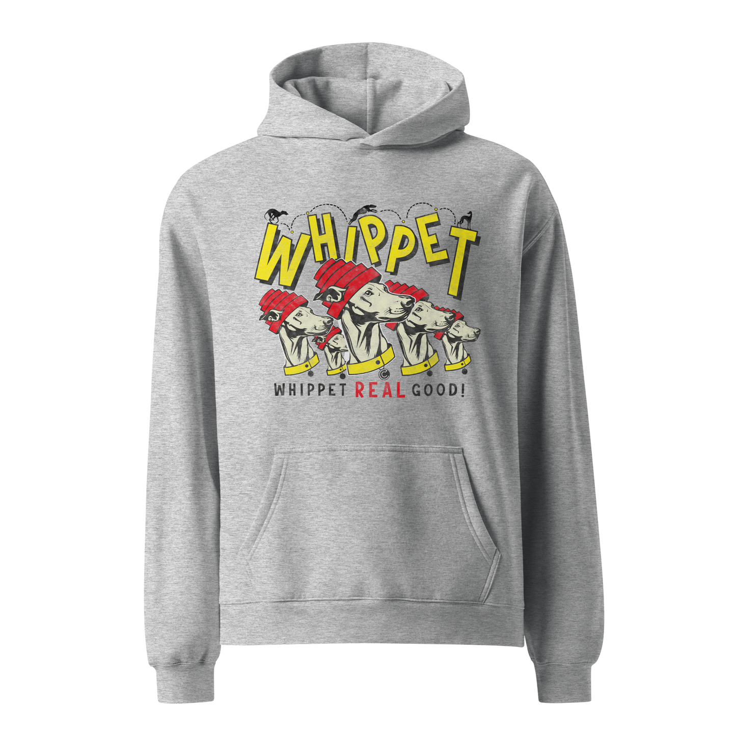 Whippet Real Good - Unisex Oversized Hoodie